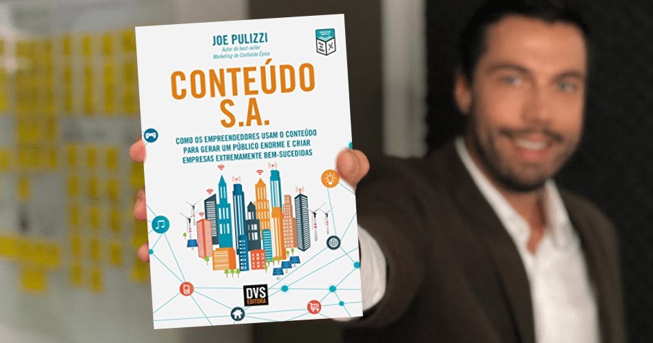 Conteúdo S.A. - Joe Pulizzi
